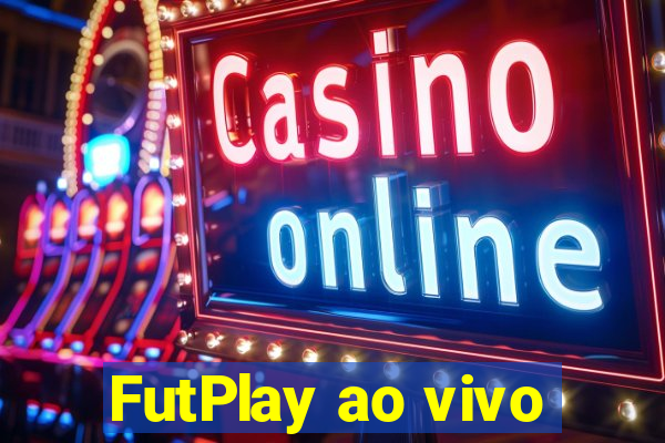 FutPlay ao vivo